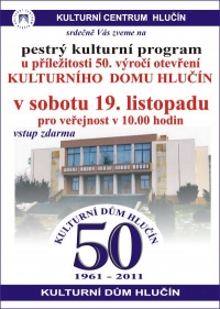 Pozvánka na oslavu 50. výročí otevření KD v Hlučíně